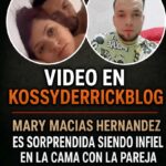 Mary Macias Hernandez fue sorprendida engañando a su mejor amiga en la cama con la pareja de esta, Edgar De Los Santos