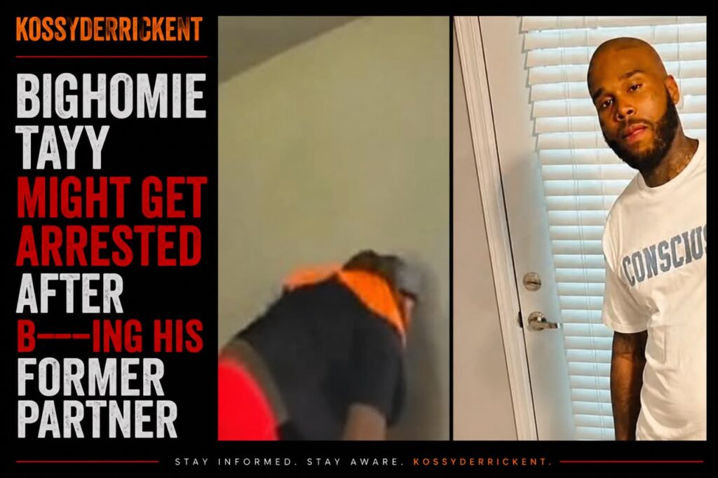 Bighomie Tayy might get arrested after b—— his former partner