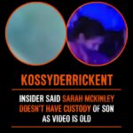 Insider said Sarah McKinley doesn’t have custody of son as video is old