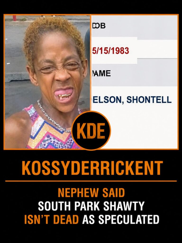 Nephew said South Park Shawty isn’t dead as speculated