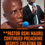 Pastor Osmi Mauril continued preaching despite cheating on wife incident