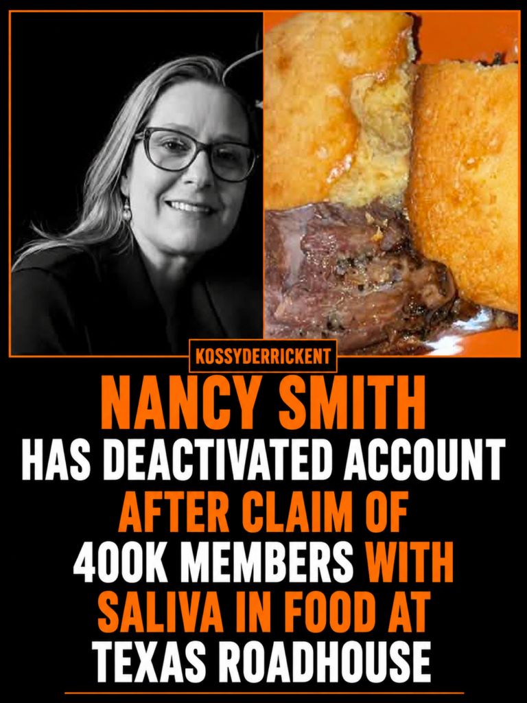 Nancy Smith has deactivated account after claim of 400k members with saliva in food at Texas Roadhouse