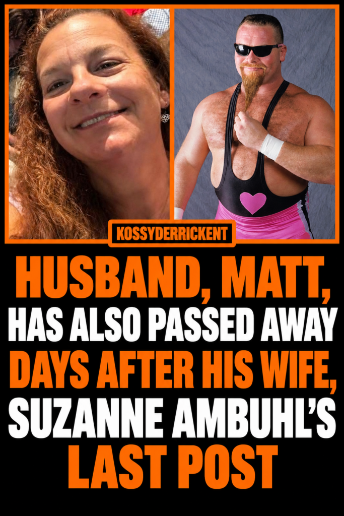 Husband, Matt, has also passed away days after his wife, Suzanne Ambuhl, last post